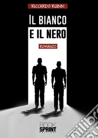 Il bianco e il nero