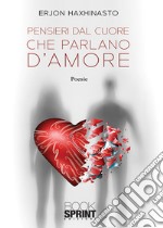 Pensieri dal cuore che parlano d'amore