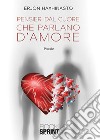 Pensieri dal cuore che parlano d'amore libro