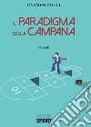 Il paradigma della campana libro