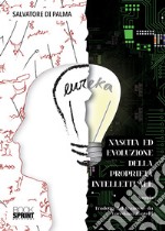 Nascita ed evoluzione della proprietà intellettuale libro