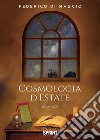 Cosmologia d'estate libro