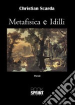 Metafisica e idilli libro