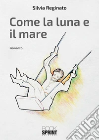 Come la luna e il mare