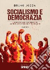 Socialismo e democrazia. Un sistema di cooperative come nuovo modo di produzione libro di Jossa Bruno