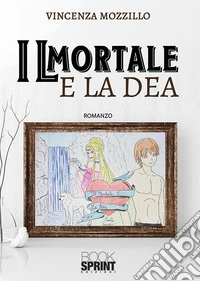 Il mortale e la dea