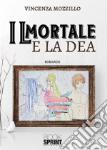 Il mortale e la dea