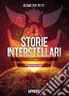 Storie interstellari libro di Preti Elisabetta