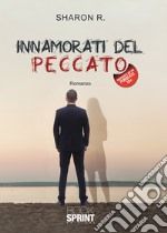 Innamorati del peccato