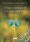 Oswald Spengler e l'anima di Faust libro di Cianfarini Francesca