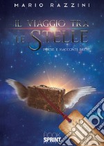 Il viaggio tra le stelle libro