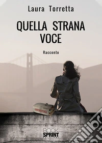 Quella strana voce