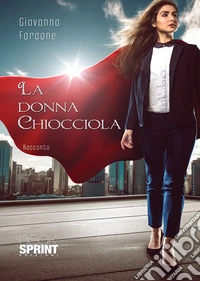 La donna chiocciola libro