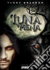 Luna piena libro di Brandon Thony