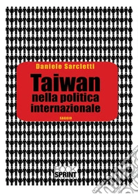 Taiwan nella politica internazionale libro