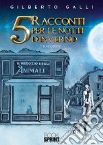 5 racconti per le notti d'inverno libro