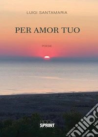 Per amor tuo
