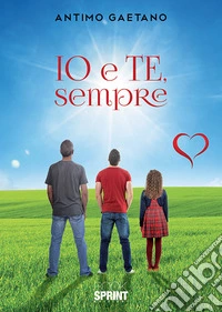 Io e te, sempre