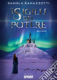 I sigilli del potere