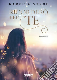 Ricorderò per te