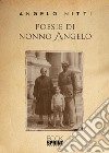 Poesie di nonno Angelo libro