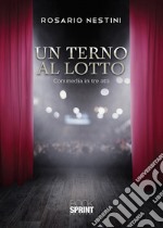 Un terno al lotto. Commedia in tre atti libro