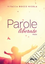 Parole liberate libro