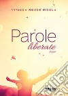 Parole liberate libro