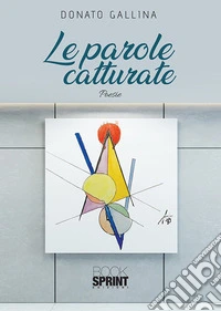 Le parole catturate