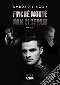 Finché morte non ci separi