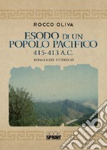 Esodo di un popolo pacifico 415-413 a.C.