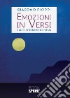 Emozioni in versi. E altri sentimenti in poesia libro