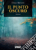 Il punto oscuro libro