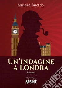 Un'indagine a Londra libro