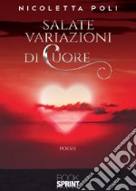 Salate variazioni di cuore libro