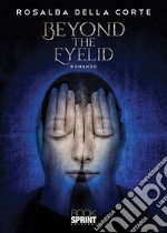 Beyond the eyelid