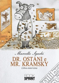 Dr. Ostani e Mr. Kramsky