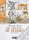 Dr. Ostani e Mr. Kramsky libro