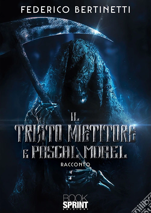 Il Tristo Mietitore e Pascal Morel