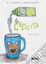 La crescita