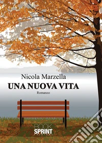 Una nuova vita libro