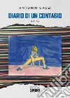 Diario di un contagio libro di Causi Antonio