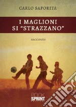 I maglioni si «strazzano»