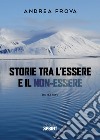 Storie tra l'essere e il non-essere libro