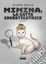 Mimina; la gatta investigatrice libro