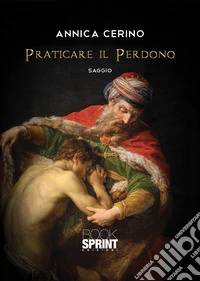 Praticare il perdono