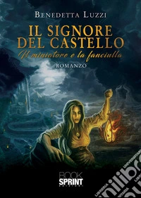 Il signore del castello libro