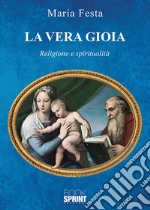 La vera gioia libro