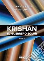 Krishan. El guerrero solar