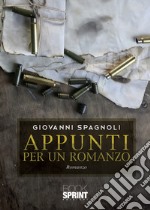 Appunti per un romanzo libro